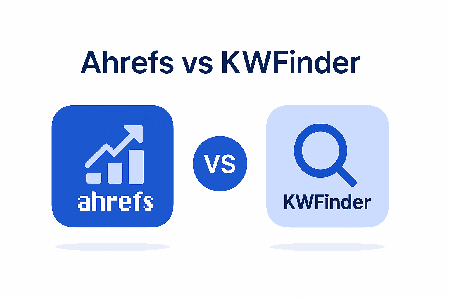 Ahrefs vs KWFinder : Lequel choisir en 2026 ?