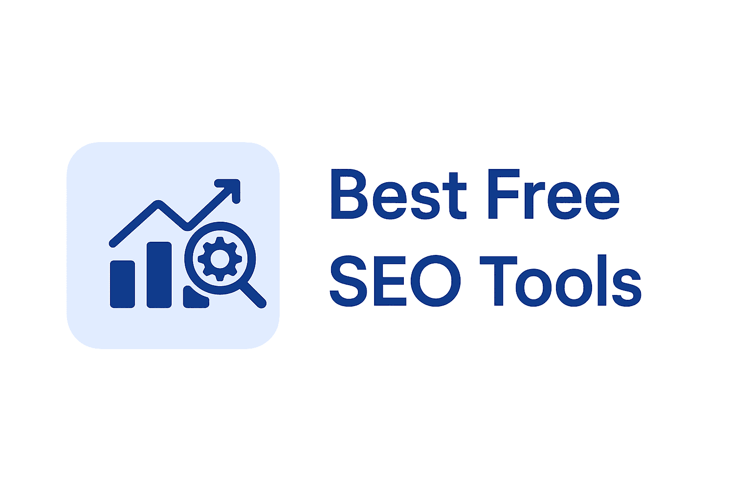 Best Free SEO Tools to Optimize Your Website in 2026