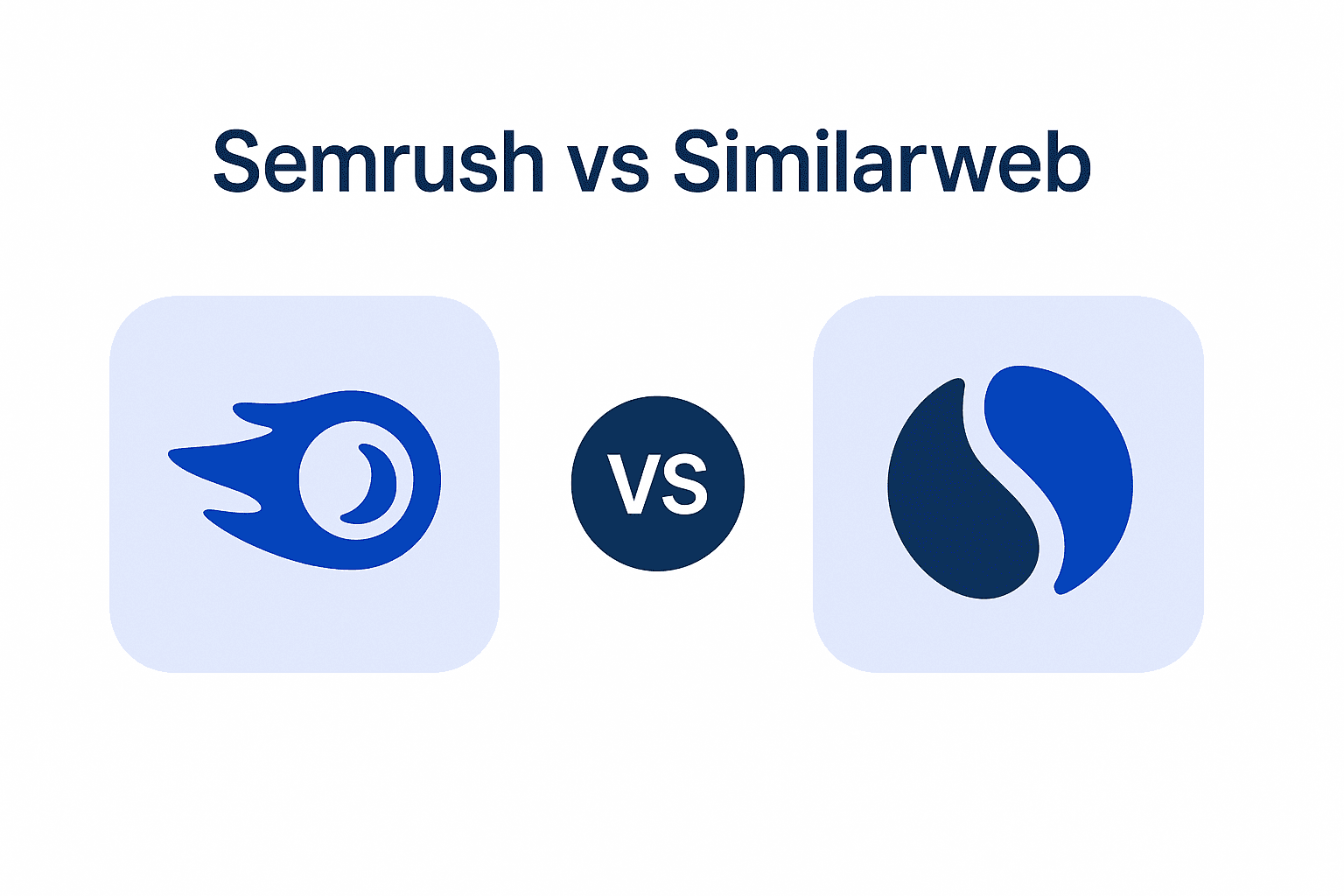 Semrush vs SimilarWeb: Which One to Choose in 2026?
