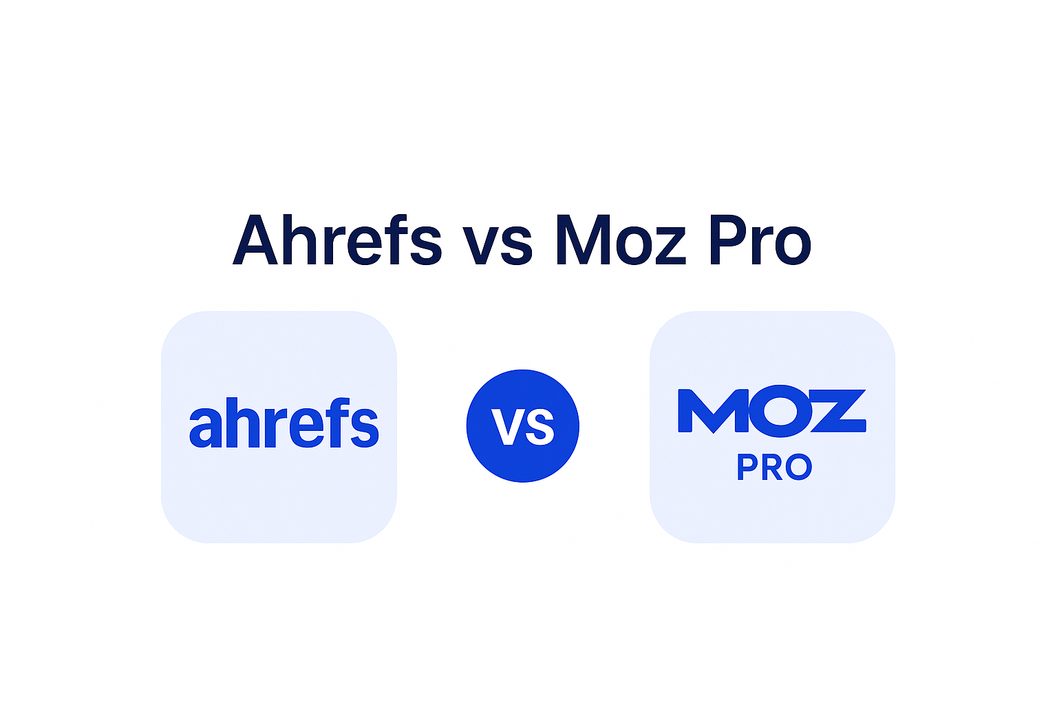 Infographic comparing Ahrefs (backlink index and DR), Moz Pro (Domain Authority and community) and ChatSEO (AI on your real Search Console data)
